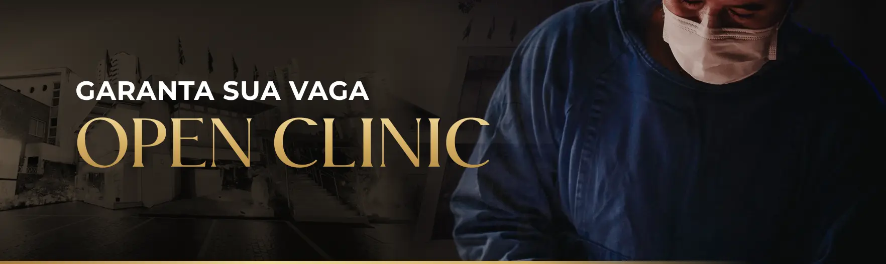 Garanta sua vaga para o Open Clinic